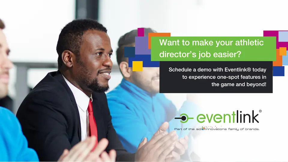 Want to make your athletic director’s job easier?Schedule a demo with Eventlink® today to experience one-spot features in the game and beyond!